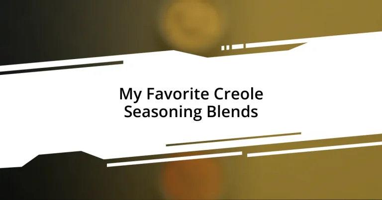 My Favorite Creole Seasoning Blends