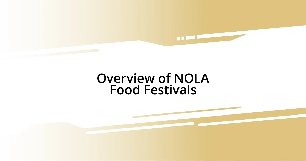 Overview of NOLA Food Festivals