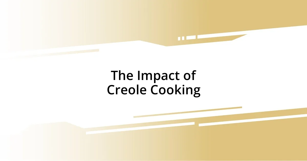 The Impact of Creole Cooking